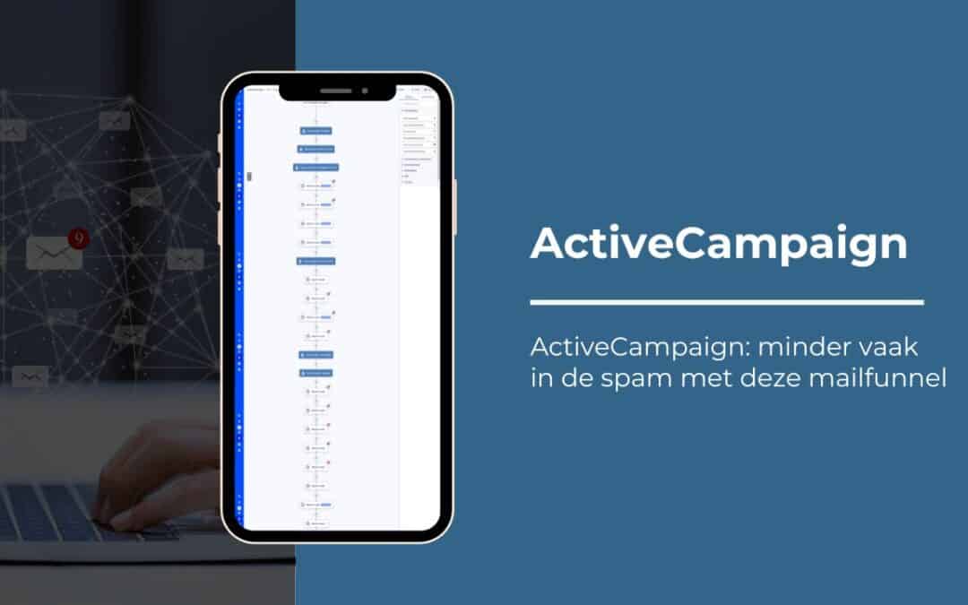 ActiveCampaign: minder vaak in de spam met deze mailfunnel