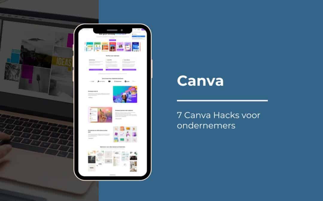 7 Canva Hacks voor ondernemers
