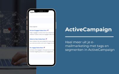Haal meer uit je e-mailmarketing met tags en segmenten in ActiveCampaign